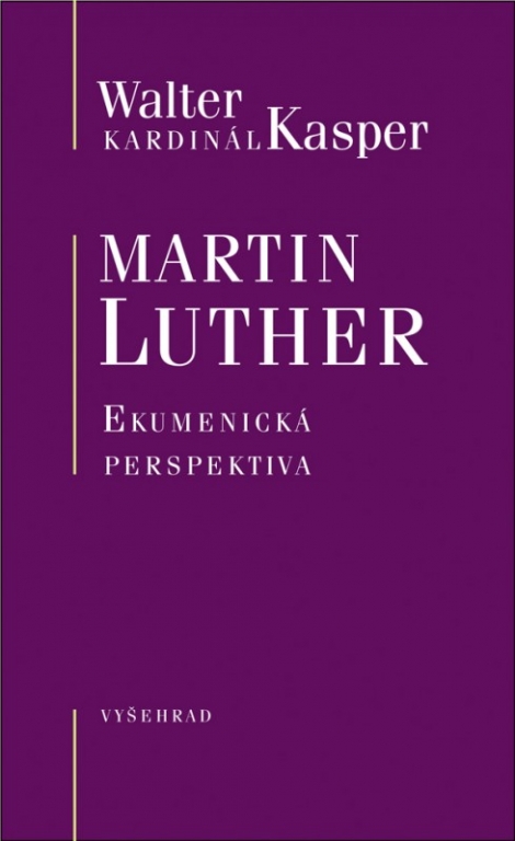 Martin Luther - Ekumenická perspektiva