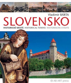 Slovensko Historické mestá - Historical Towns/Historische Städte