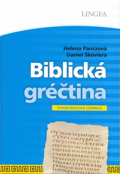 Biblická gréčtina - Vysokoškolská učebnica