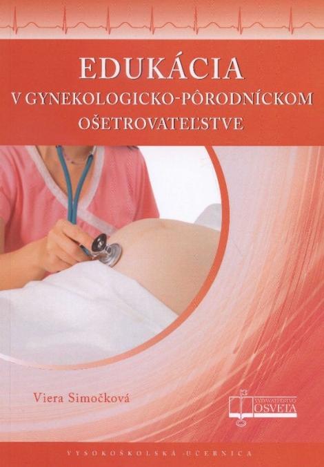 Edukácia v gynekologicko-pôrodníckom ošetrovateľstve - 