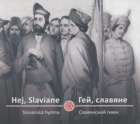 Hej, Slaviane - Slovanská hymna