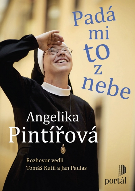 Angelika Pintiřová - Padá mi to z nebe - Sestra mezi divadlem, médii a pasťákem