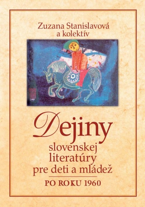 Dejiny slovenskej literatúry pre deti a mládež - Po roku 1960