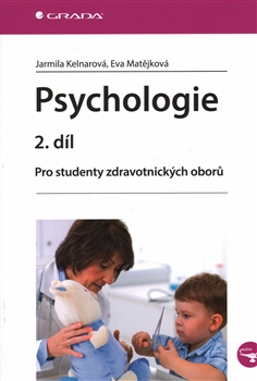 Psychologie 2. díl - Pro studenty zdravotnických oborů