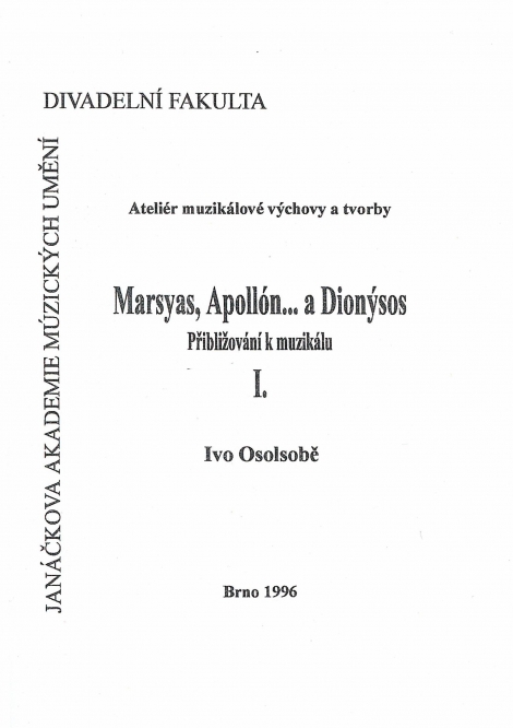 Marsyas, Apollón... a Dionýsos I.–II. - 