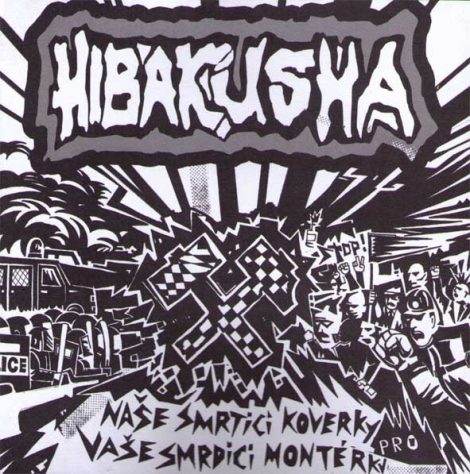 Hibakusha - Naše smrtící koverky, vaše smrdící monterky (CDr)