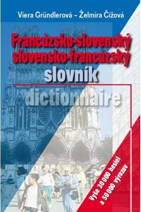 Francúzsko-slovenský slovensko-francúzsky slovník - 