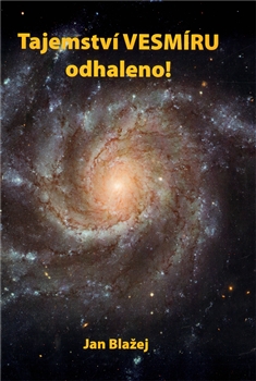 Tajemství vesmíru odhaleno - 