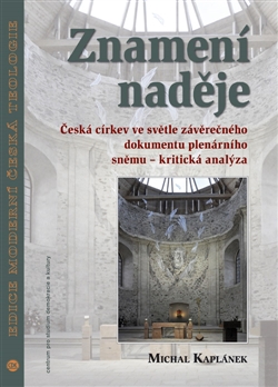 Znamení naděje - Česká církev ve světle závěrečného dokumentu plenárního sněmu – kritická analýza
