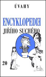 Encyklopedie Jiřího Suchého, svazek 20 - Úvahy - 