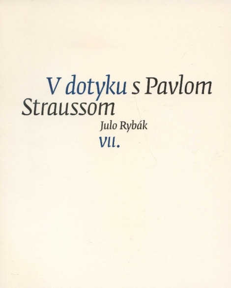 V dotyku s Pavlom Straussom - 