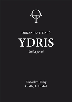 Ydris: kniha první - Odkaz tastedarů 1