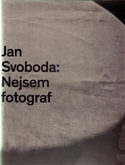 Jan Svoboda: Nejsem fotograf - 