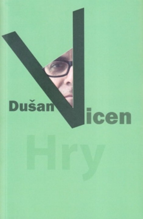 Hry Dušan Vicen - 