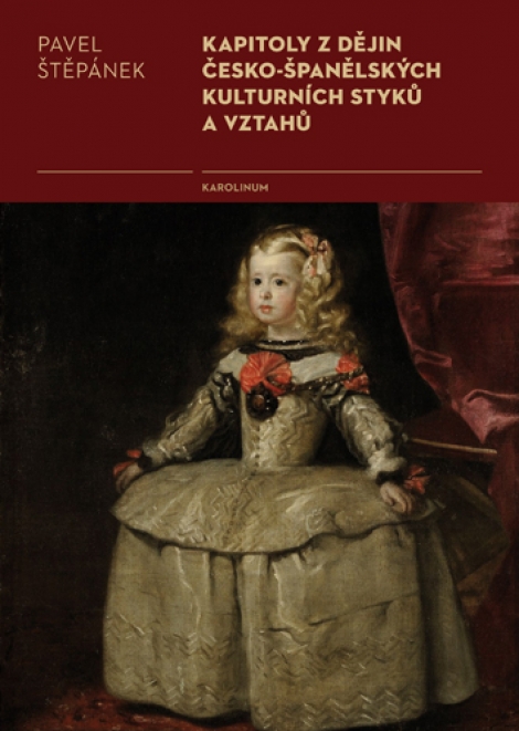 Kapitoly z dějin česko-španělských kulturních styků a vztahů - 