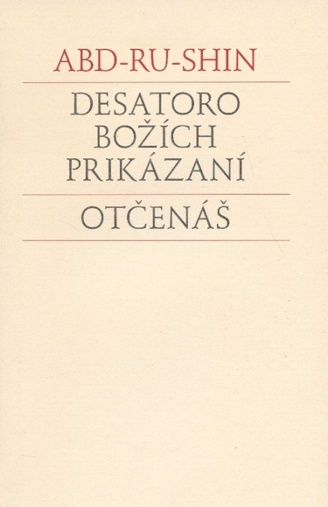 Desatoro božích prikázaní - otčenáš - 