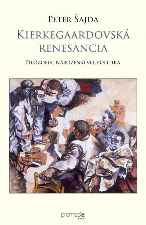 Kierkegaardovská renesancia - Filozofia, náboženstvo, politika