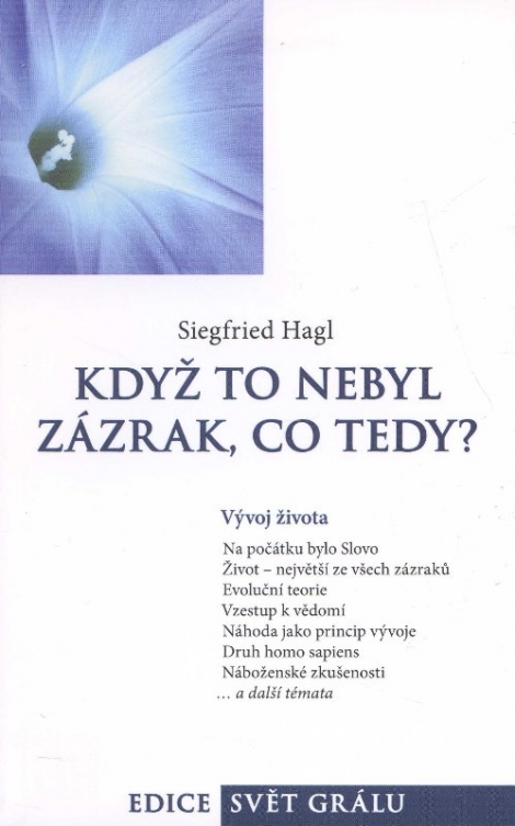 Když to nebyl zázrak, co tedy? - 