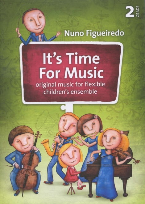 It’s Time For Music 2 - original music for flexible children’s ensemble