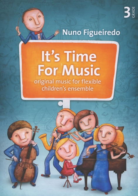 It’s Time For Music 3 - original music for flexible children’s ensemble