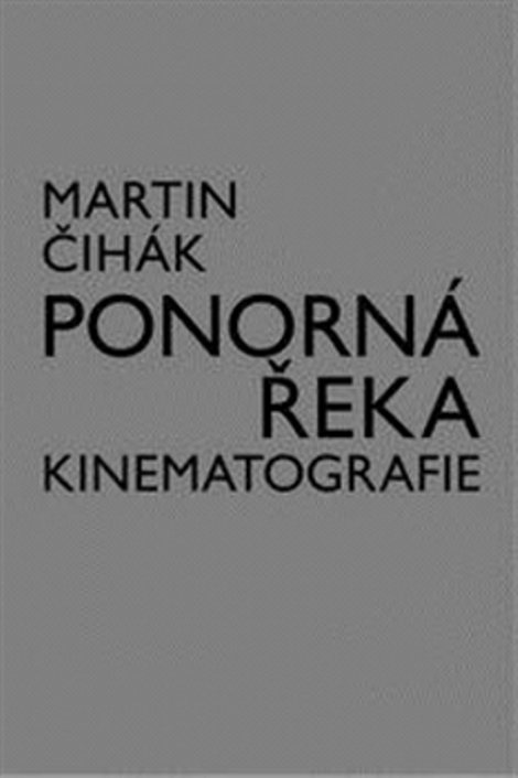 Ponorná řeka kinematografie - 