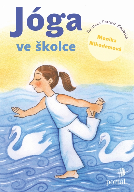 Jóga ve školce - Pohybové hry a aktivity inspirované jógou pro předškolní děti