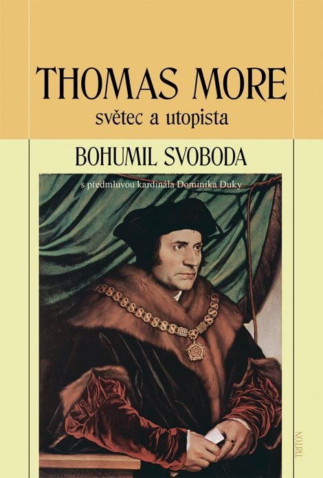 Thomas More - světec a utopista - 