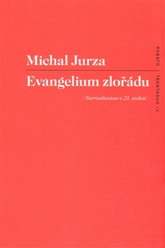 Evangelium zlořádu - 