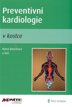 Preventivní kardiologie v kostce - Hana Rosolová, Kolektív autorov