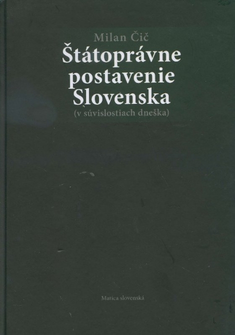 Štátoprávne postavenie Slovenska - V súvislostiach dneška