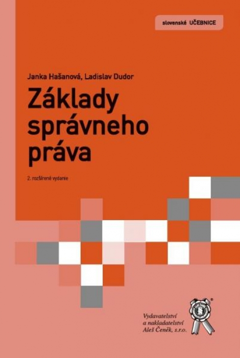 Základy správneho práva. 2.rozšírené vydanie - 