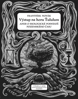 Výstup na horu Ťululum - aneb o biologické podstatě pozemského času