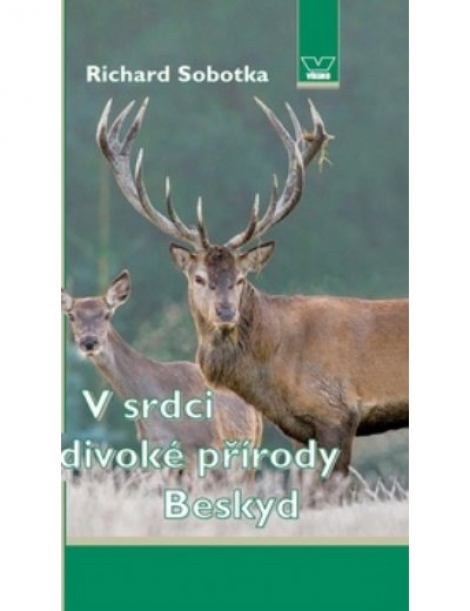 V srdci divoké přírody Beskyd - 