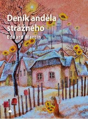Deník anděla strážného - 