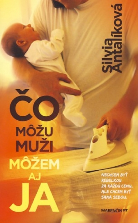 Čo môžu muži môžem aj ja - 