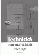 Technická normalizácia - Jozef Bajla