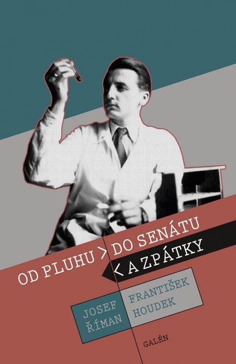 Od pluhu do senátu a zpátky - 