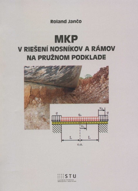 MPK v riešení nosníkov a rámov na pružnom podklade - 