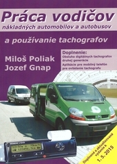 Práca vodičov nákladných automobilov a autobusov a používanie tachografov - 1.5.2015