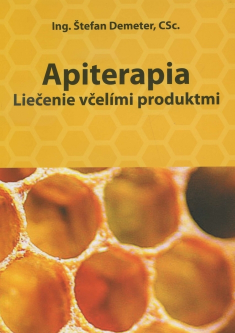 Apiterapia - Liečenie včelími produktami