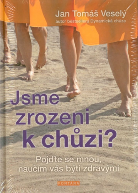 Jsme zrozeni k chůzi? - 
