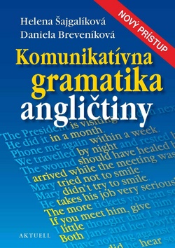 Komunikatívna gramatika angličtiny - Nový prístup