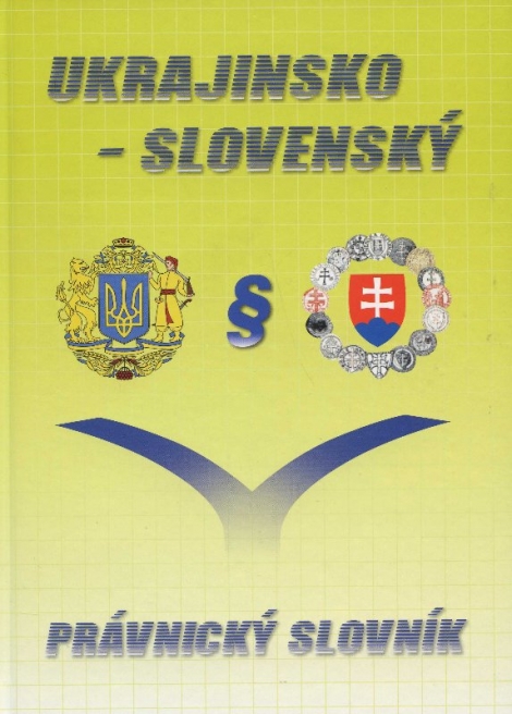 Ukrajinsko-Slovenský právnický slovník - 