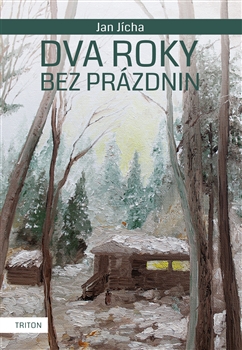 Dva roky bez prázdnin - 