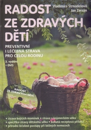 Radost ze zdravých dětí + DVD - Preventivní i léčebná strava pro celou rodinu