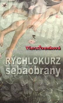 Rýchlokurz sebaobrany - 