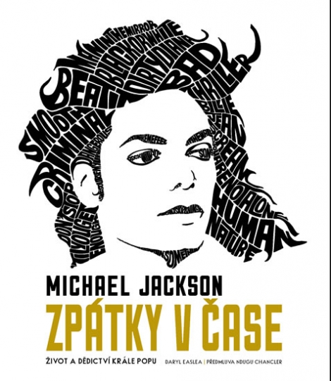 Michael Jackson - Zpátky v čase - Život a dědictví krále popu