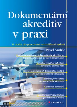 Dokumentární akreditiv v praxi - 6. zcela přepracované a rozšířené vydání
