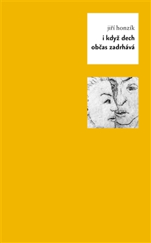 I když dech občas zadrhává - 