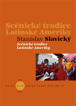 Scénické tradice Latinské Ameriky - 